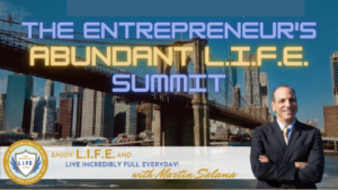 The Entrepreneur's Abundant L.I.F.E. Summit: Go From Worrier to Warrior