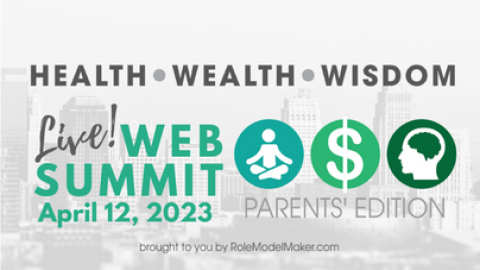 Health Wealth Wisdom, Parents' Edition - LIVE Super Summit