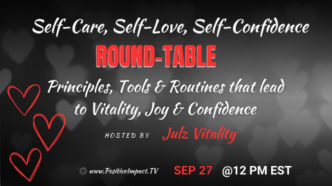 Self-Care, Self-Love, Self-Confidence Summit
