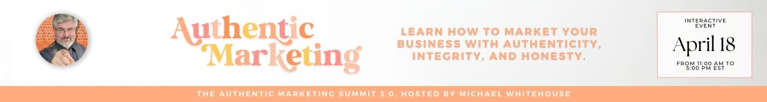 The Authentic Marketing Summit 3.0