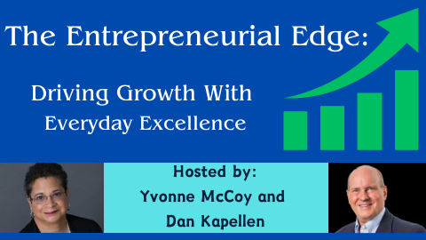 The Entrepreneurial Edge: Driving Growth With Everyday Excellence