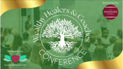 Wealthy Healers and Coaches Summit